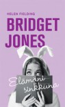 Bridget Jones : Elämäni sinkkuna - Sari Karhulahti, Helen Fielding