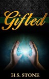 Gifted - H.S. Stone