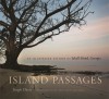 Island Passages: An Illustrated History of Jekyll Island, Georgia - Jingle Davis, Benjamin Galland, June McCash