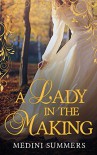 A Lady in the Making - Medini Summers