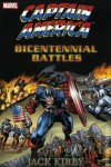 Captain America: Bicentennial Battles - Jack Kirby
