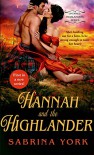 Hannah and the Highlander (Untamed Highlanders) - Sabrina York