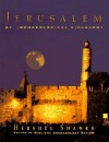 Jerusalem: An Archaeological Biography - Hershel Shanks
