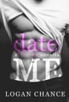 Date Me - Logan Chance