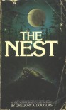 The Nest - Gregory A. Douglas, E. Cantor
