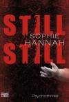 Still, Still  - Sophie Hannah