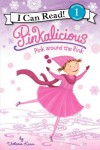 Pinkalicious: Pink around the Rink - Victoria Kann