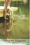 Missing Sisters - Gregory Maguire