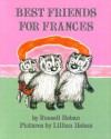 Best Friends for Frances - Russell Hoban, Lillian Hoban