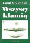 Wszyscy Kłamią (Kathleen Mallory,  #2) - Carol O'Connell, Robert Sudół