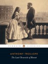 The Last Chronicle of Barset - Anthony Trollope, Sophie Gilmartin
