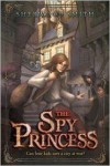 The Spy Princess - Sherwood Smith
