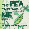 The Pea that was Me: A Sperm Donation Story (Volume 2) - Kim Kluger-Bell