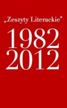 "Zeszyty Literackie" 1982-2012. Katalog jubileuszowy - praca zbiorowa, Mikołąj Nowak-Rogoziński