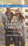 His Favorite Cowgirl (Glades County Cowboys Book 2) - Leigh Duncan