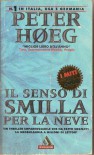 Il senso di Smilla per la neve - Peter Høeg