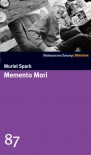 Memento Mori (SZ-Bibliothek, #87) - Muriel Spark, Peter Naujack