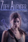 Zoey Avenger - Lizzy Ford