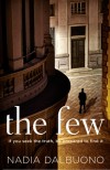 The Few - Nadia Dalbuono