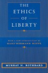 The Ethics of Liberty - Murray N. Rothbard, Hans-Hermann Hoppe
