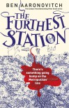 The Furthest Station - Ben Aaronovitch