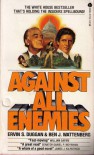 Against All Enemies - Ervin S. Duggan, Ben J. Wattenberg