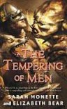 The Tempering of Men - Sarah Monette, Elizabeth Bear