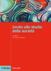 Invito allo studio della società - Pier Paolo Giglioli