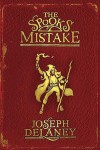 The Spook's Mistake - Joseph Delaney