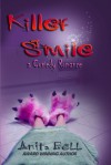 Killer Smile: A Comedy Romance - Anita Bell