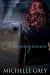 Convergence (Long Shot Series Book 3) - Michelle Grey