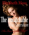 The Uncatchable Miss Faversham - Elizabeth Moss