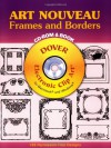 Art Nouveau Frames and Borders CD-ROM and Book - Dover Publications Inc.