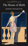 The House of Mirth - Edith Wharton, Janet Beer