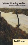 Winter Morning Walks : 100 Postcards to Jim Harrison (Poetry Series) - Ted Kooser, Kooser