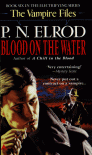 Blood on the Water - P.N. Elrod
