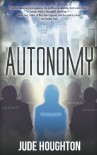 Autonomy - Jude Houghton