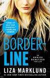 Borderline: An Annika Bengtzon Thriller - Liza Marklund