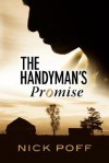 The Handyman's Promise - Nick Poff