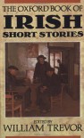 The Oxford Book of Irish Short Stories - William Trevor
