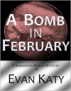 A Bomb in February - 