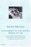 Tomorrow In The Battle Think Of Me - Javier Marías