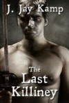 The Last Killiney (Ravenna Evans, #1) - J. Jay Kamp