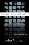 Love Songs From A Shallow Grave - Colin Cotterill