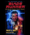 Blade Runner - Scott Brick, Philip K. Dick