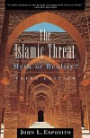 The Islamic Threat : Myth or Reality? (Third Edition) - John L. Esposito