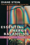 Essential Energy Balancing: An Ascension Process - Diane Stein