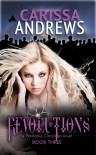 Revolutions: Book 3 of the Pendomus Chronicles (Volume 3) - Carissa L Andrews