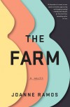 The Farm - Joanne Ramos