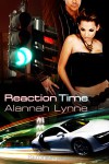 Reaction Time - Alannah Lynne